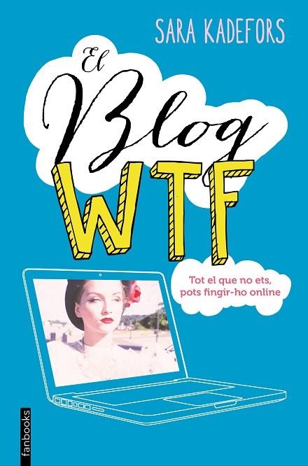 BLOG WTF. CATALA | 9788416297665 | KADEFORS,SARA