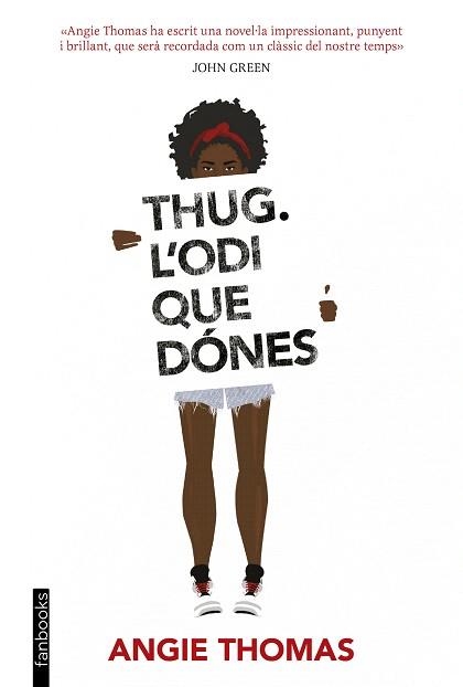 THUG. L'ODI QUE DÓNES | 9788416716340 | ANGIE THOMAS