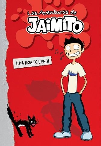 UNA RISA DE LIBRO. LAS AVENTURAS DE JAIMITO | 9788490434413 | LITTLE JOHNNY