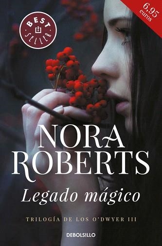 LEGADO MÁGICO. TRILOGÍA DE LOS O'DWYER 3 | 9788466341035 | NORA ROBERTS