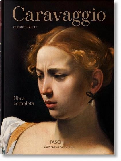 CARAVAGGIO OBRA COMPLETA | 9783836562843 | SCHUTZE,SEBASTIAN