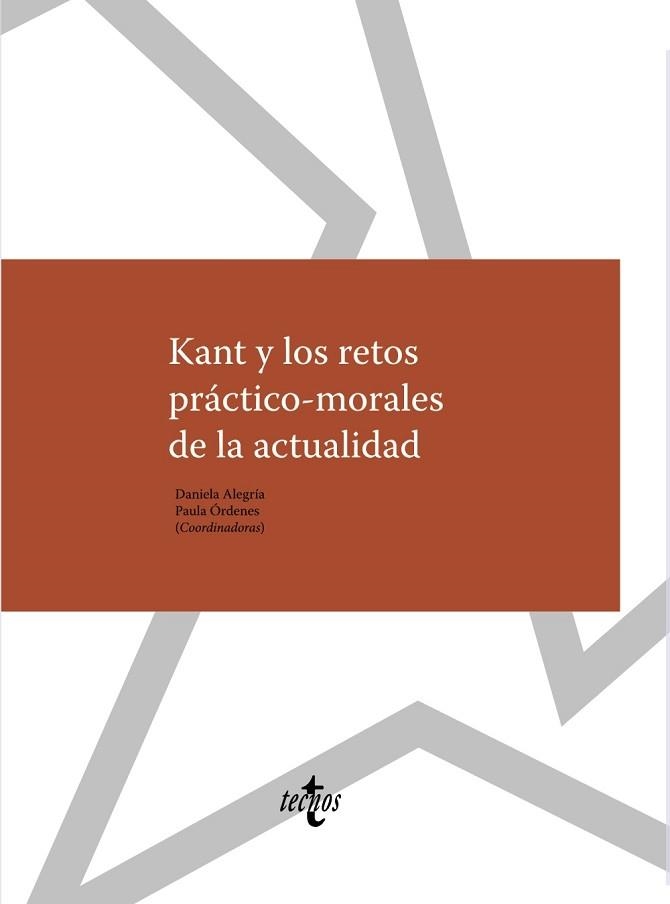 KANT Y LOS RETOS PRÁCTICO-MORALES DE LA ACTUALIDAD | 9788430971510 | ALEGRÍA, DANIELA/ÓRDENES, PAULA/ARAMAYO, ROBERTO/P. BEADE, ILEANA/GONZÁLEZ, MIGUEL/GONZÁLEZ, RODRIGO