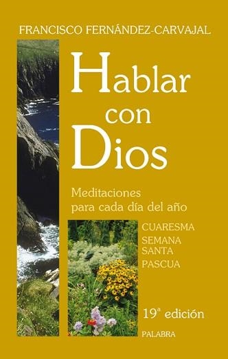 HABLAR CON DIOS 2. CUARESMA, SEMANA SANTA Y PASCUA | 9788498400397 | FERNÁNDEZ-CARVAJAL, FRANCISCO