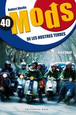 40 MODS DE LES NOSTRES TERRES | 9788415267690 | ABELLA,ROBERT