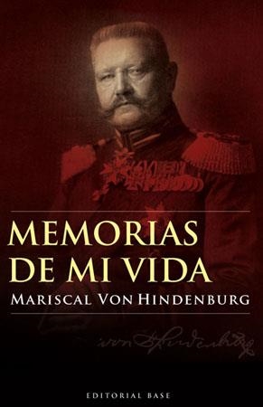 MEMORIAS DE MI VIDA | 9788485031979 | VON HINDENBURG,PAUL