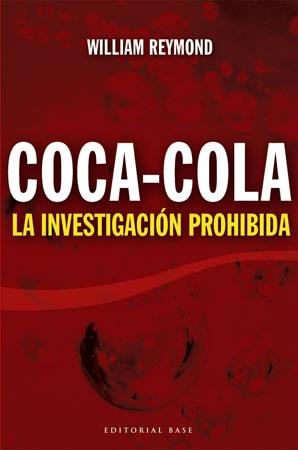 COCA-COLA LA INVESTIGACION PROHIBIDA | 9788485031801 | REYMOND,WILLIAM