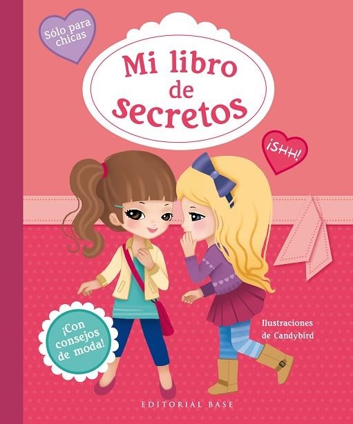 MI LIBRO DE SECRETOS. SOLO PARA CHICAS | 9788415706786 | CANDYBIRD