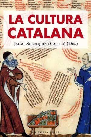 CULTURA CATALANA | 9788493916138 | SOBREQUES I CALLICO,JAUME