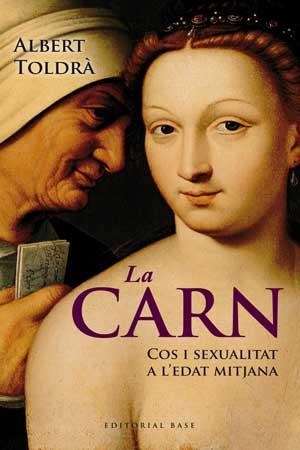 CARN. COS I SEXUALITAT A L,EDAT MITJANA | 9788415267430 | TOLDRA I VILARDELL,ALBERT