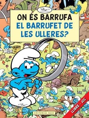 ON ES BARRUFA EL BARRUFET DE LES ULLERES?. LLIBRE JOC | 9788415267126 | PEYO