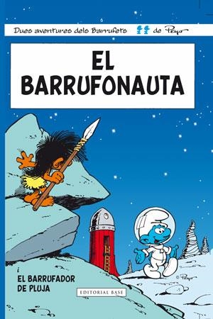 BARRUFONAUTA I EL BARRUFADOR DE PLUJA | 9788415267706 | PEYO