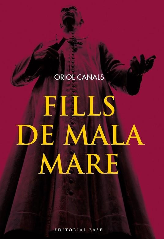 FILLS DE MALA MARE | 9788415711261 | CANALS,ORIOL