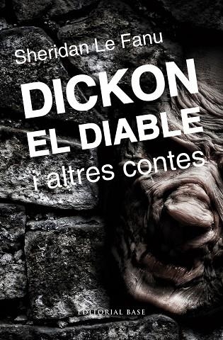 DICKON EL DIABLE I ALTRES CONTES | 9788415711674 | LE FANU,J.SHERIDAN