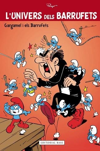 UNIVERS DELS BARRUFETS. GARGAMEL I ELS BARRUFETS | 9788415711285 | PEYO