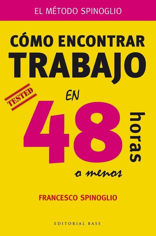 COMO ENCONTRAR TRABAJO EN 48 HORAS O MENOS | 9788415706182 | SPINOGLIO,FRANCESCO