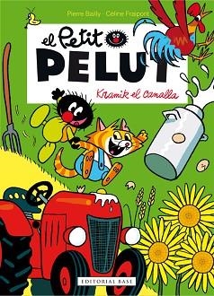 PETIT PELUT KRAMIK EL CANALLA | 9788416587117 | FRAIPONT,CELINE BAILLY,PIERRE