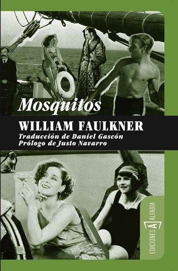 MOSQUITOS | 9788493734862 | FAULKNER,WILLIAM(NOBEL LITERATURA1949)