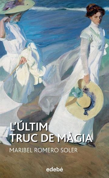 ULTIM TRUC DE MAGIA | 9788468316123 | ROMERO SOLER,MARIBEL