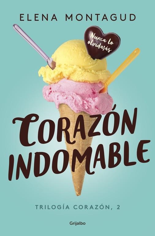 CORAZON INDOMABLE. TRILOGIA CORAZON 2 | 9788425355356 | MONTAGUD,ELENA