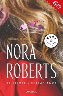 PRIMER Y ÚLTIMO AMOR. TRILOGIA DEL HOTEL BOONSBORO 2 | 9788466339742 | NORA ROBERTS