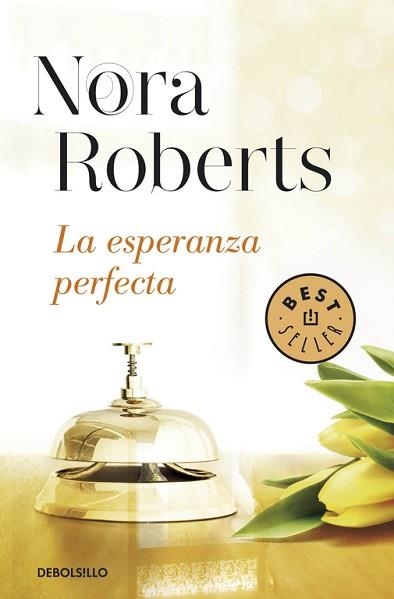 ESPERANZA PERFECTA. TRILOGIA DEL HOTEL BOONSBORO 3 | 9788490622773 | ROBERTS,NORA