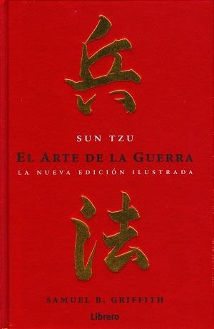 EL ARTE DE LA GUERRA (NUEVA EDICION ILUSTRADA) | 9789089987402 | SUN TZU