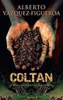 COLTAN | 9788466633529 | VAZQUEZ-FIGUEROA,ALBERTO