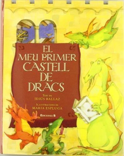 MEU PRIMER CASTELL DE DRACS | 9788466641005 | BALLAZ,JESUS ESPLUGA,MARIA