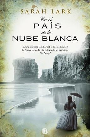 EN EL PAIS DE LA NUBE BLANCA. TRILOGIA MAORI 1 | 9788466646710 | LARK,SARAH