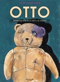 OTTO. AUTOBIOGRAFIA DE UN OSITO DE PELUCHE | 9788466648707 | UNGERER,TOMI