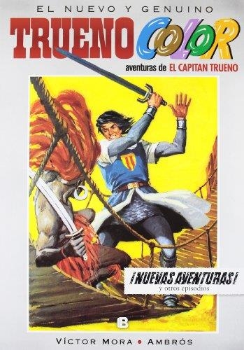 NUEVO Y GENUINO TRUENO COLOR. AVENTURAS DEL CAPITAN TRUENO | 9788466651776 | MORA,VICTOR