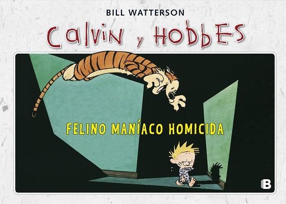 FELINO MANIACO HOMICIDA | 9788466652018 | WATTERSON,BILL