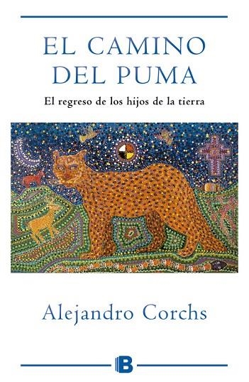 CAMINO DEL PUMA. EL REGRESO DE LOS HIJOS DE LA TIERRA | 9788466653893 | CORCHS,ALEJANDRO