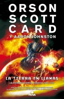 TIERRA EN LLAMAS. PRIMERA GUERRA FORMICA 2 (PRECUELA DE EL JUEGO DE ENDER) | 9788466655217 | SCOTT CARD,ORSON