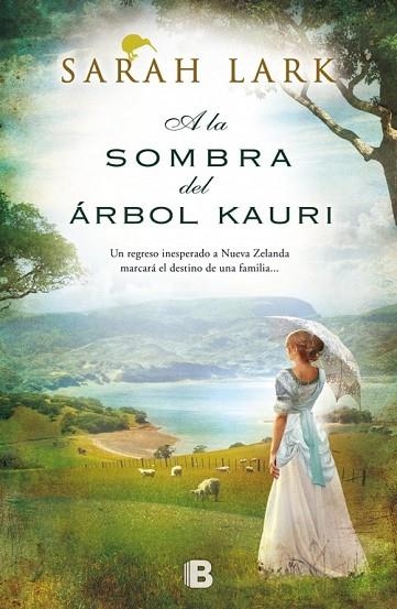 A LA SOMBRA DEL ARBOL KAURI. TRILOGIA KAURI 2 | 9788466654937 | LARK,SARAH