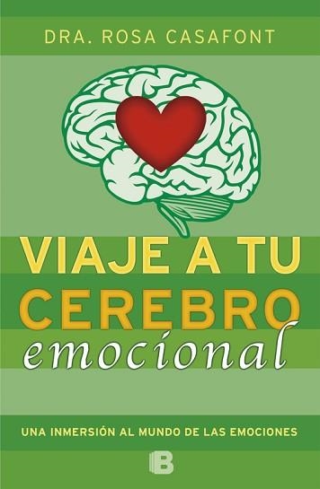 VIAJE A TU CEREBRO EMOCIONAL | 9788466654784 | CASAFONT,ROSA DRA.