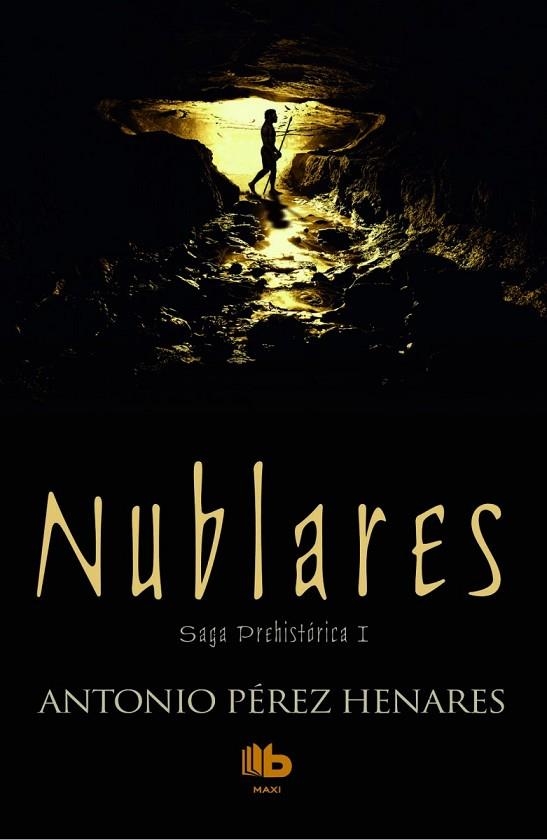 NUBLARES SAGA PREHISTORICA 1 | 9788490701225 | PEREZ HENARES,ANTONIO