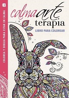 CALMAARTE TERAPIA . LIBRO PARA COLOREAR | 9788466657280