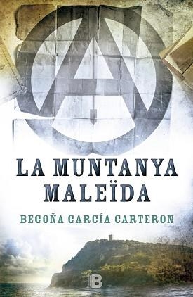 MUNTANYA MALEIDA | 9788466658096 | GARCIA CARTERON,BEGOÑA