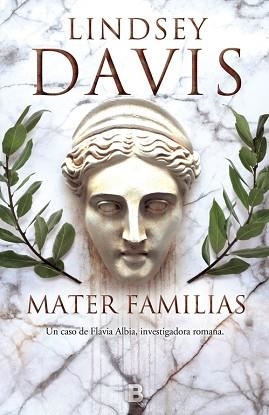 MATER FAMILIAS. FLAVIA ALBIA 3 | 9788466659345 | DAVIS,LINDSEY