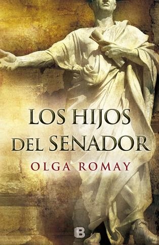 HIJOS DEL SENADOR | 9788466659406 | ROMAY,OLGA