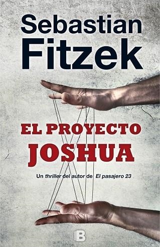 PROYECTO JOSHUA | 9788466659864 | FITZEK,SEBASTIAN