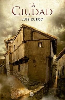 LA CIUDAD (TRILOGIA MEDIEVAL 2) | 9788466660112 | ZUECO,LUIS