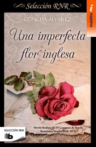 UNA IMPERFECTA FLOR INGLESA | 9788490703106 | ALVAREZ,CONCHA