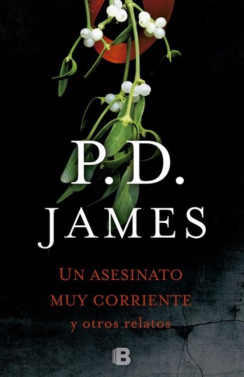 UN ASESINATO MUY CORRIENTE Y OTROS RELATOS | 9788466660075 | JAMES,P.D.