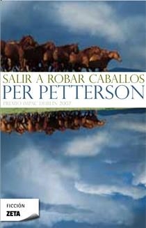 SALIR A ROBAR CABALLOS. PREMIO IMPAC DUBLIN 2007 | 9788498723496 | PETTERSON,PER