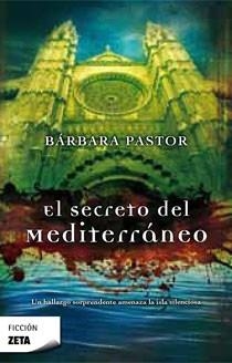 SECRETO DEL MEDITERRANEO | 9788498722383 | PASTOR,BARBARA