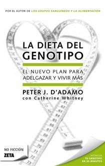 DIETA DEL GENOTIPO. EL NUEVO PLAN PARA ADELGAZAR Y VIVIR MAS | 9788498723571 | D,ADAMO,PETER J.