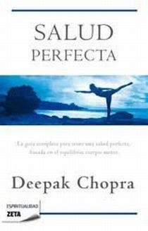 SALUD PERFECTA | 9788498724424 | CHOPRA,DEEPAK