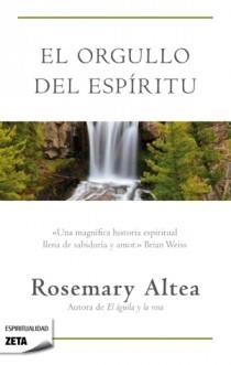 ORGULLO DEL ESPIRITU | 9788498725605 | ALTEA,ROSEMARY